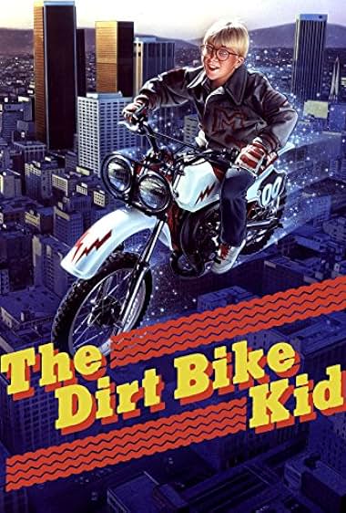 The Dirt Bike Kid poster